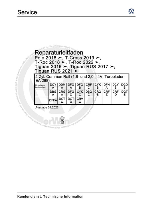 Tiguan (2008+) Reparaturanleitung 4-Zyl. Common Rail (1,6- und 2,0 l, 4V, Turbolader, EA 288)